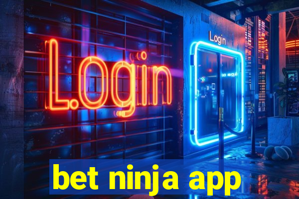 bet ninja app